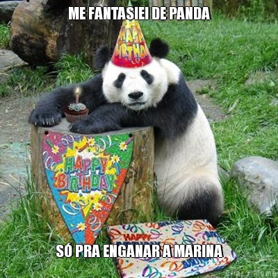 ME FANTASIEI DE PANDA S PRA ENGANAR A MARINA