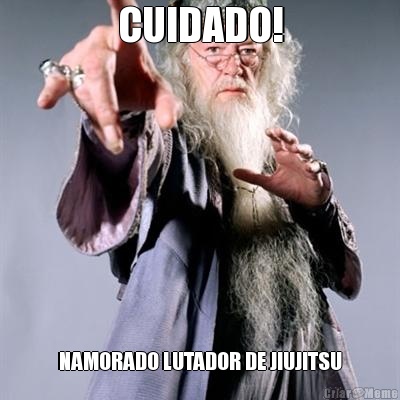 CUIDADO! NAMORADO LUTADOR DE JIUJITSU