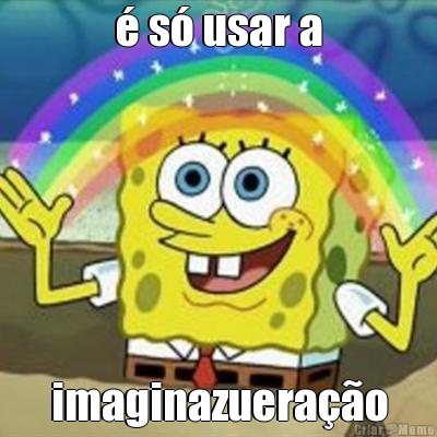  s usar a imaginazuerao