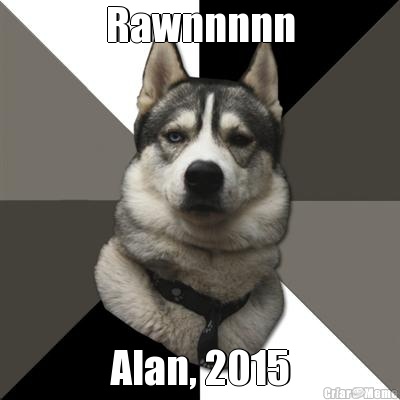 Rawnnnnn Alan, 2015