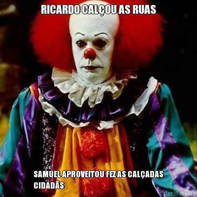 RICARDO CALOU AS RUAS SAMUEL APROVEITOU FEZ AS CALADAS
CIDADS