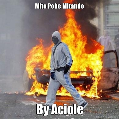 Mito Poke Mitando By Aciole