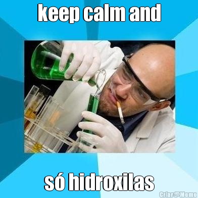 keep calm and s hidroxilas
