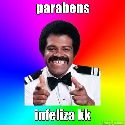 parabens infeliza kk