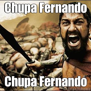 Chupa Fernando Chupa Fernando