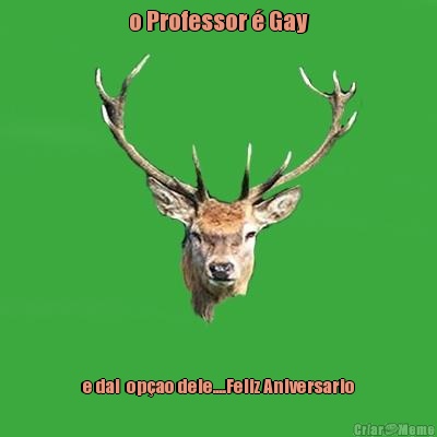 o Professor  Gay e dai  opao dele....Feliz Aniversario