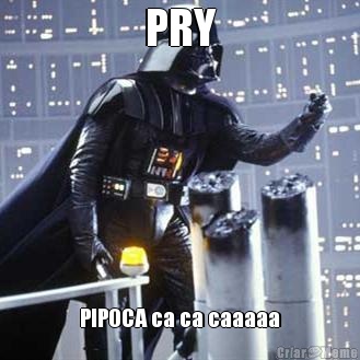 PRY PIPOCA ca ca caaaaa