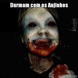 Durmam com os Anjinhos 