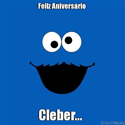 Feliz Aniversrio  Cleber...  