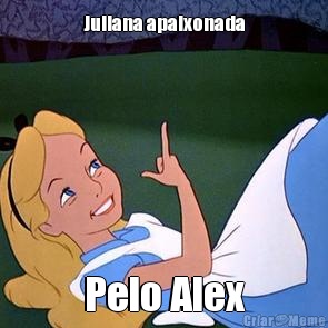 Juliana apaixonada Pelo Alex