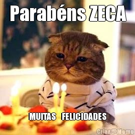 Parabns ZECA MUITAS    FELICIDADES