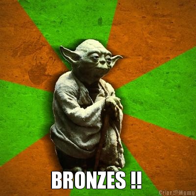  BRONZES !! 