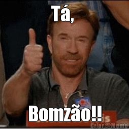 T,  Bomzo!!