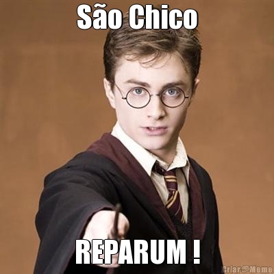So Chico REPARUM !