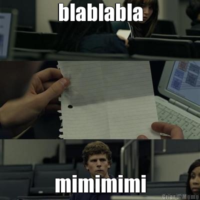 blablabla mimimimi