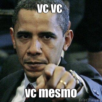 vc vc  vc mesmo