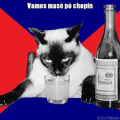 Vamos mas p chopin 