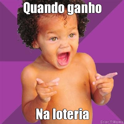 Quando ganho Na loteria