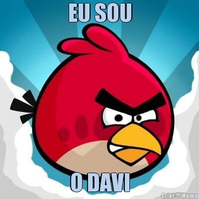 EU SOU O DAVI