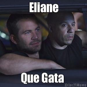 Eliane Que Gata 