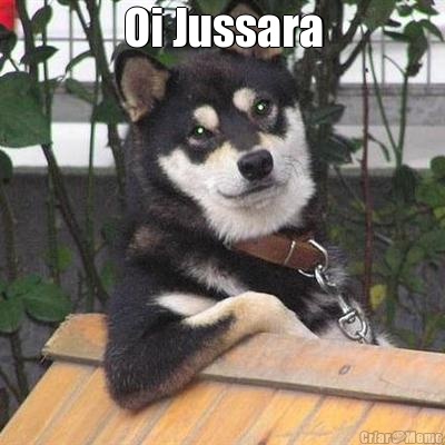 Oi Jussara 