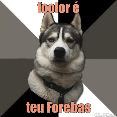 foolor  teu Forebas