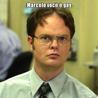 Marcelo voc  gay 