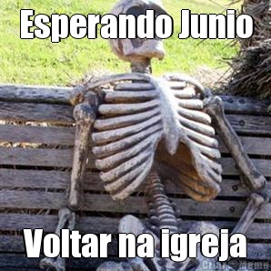 Esperando Junio Voltar na igreja