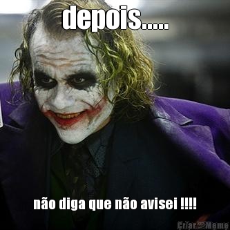 depois..... no diga que no avisei !!!!