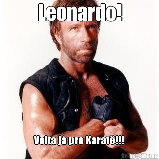 Leonardo! Volta j pro Karat!!!