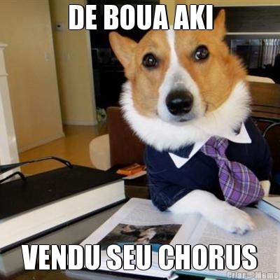 DE BOUA AKI VENDU SEU CHORUS