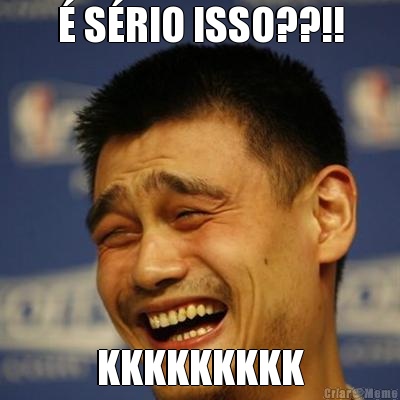  SRIO ISSO??!! KKKKKKKKK