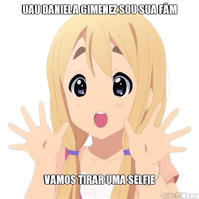 UAU DANIELA GIMENEZ SOU SUA FM VAMOS TIRAR UMA SELFIE