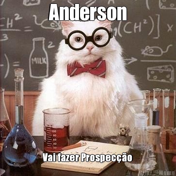Anderson Vai fazer Prospeco