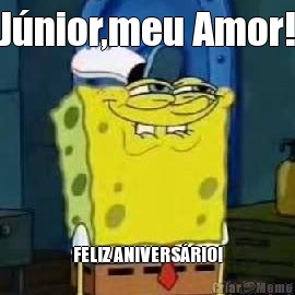 Jnior,meu Amor! FELIZ ANIVERSRIO!