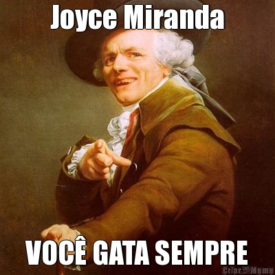 Joyce Miranda VOC GATA SEMPRE