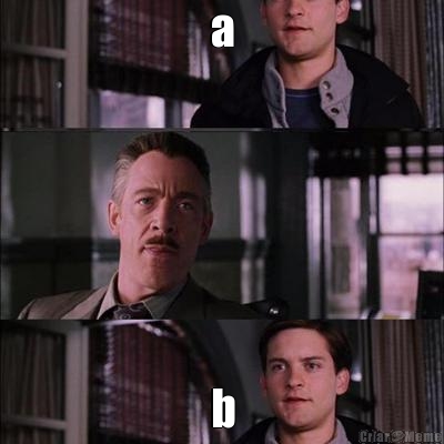 a b