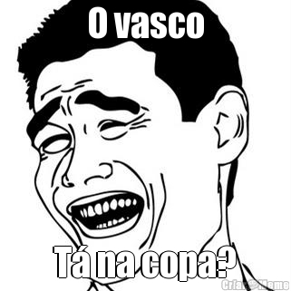 O vasco T na copa?