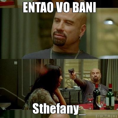 ENTAO VO BANI Sthefany_