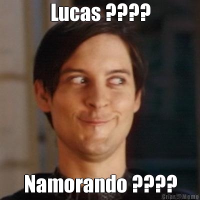 Lucas ???? Namorando ????