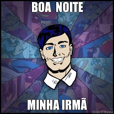 BOA  NOITE MINHA IRM