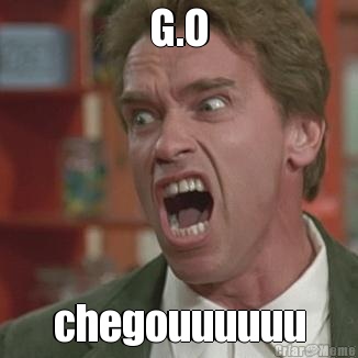 G.O chegouuuuuu