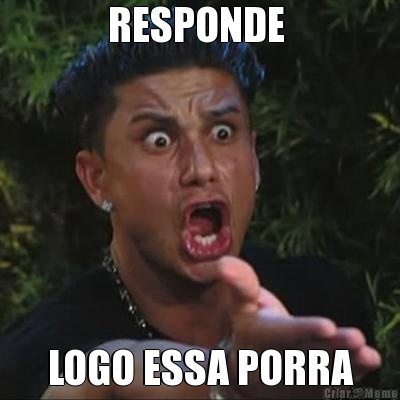 RESPONDE  LOGO ESSA PORRA