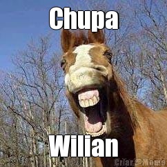 Chupa Wilian