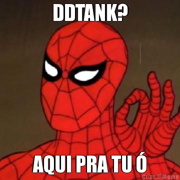 DDTANK? AQUI PRA TU 