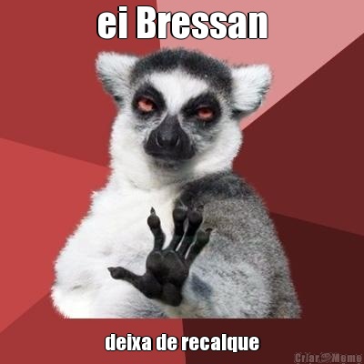 ei Bressan deixa de recalque