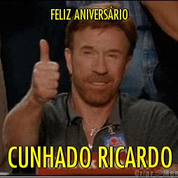 FELIZ ANIVERSRIO CUNHADO RICARDO