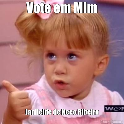 Vote em Mim Janileide de Neco Ribeiro