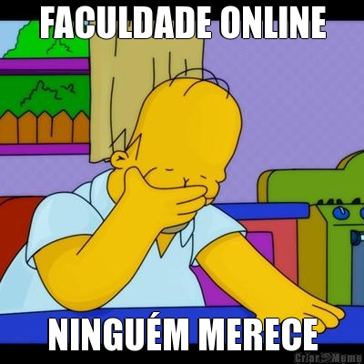 FACULDADE ONLINE NINGUM MERECE