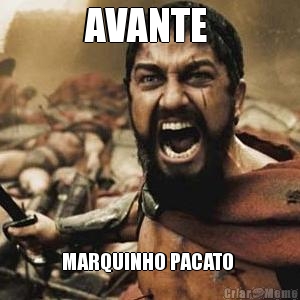 AVANTE  MARQUINHO PACATO 